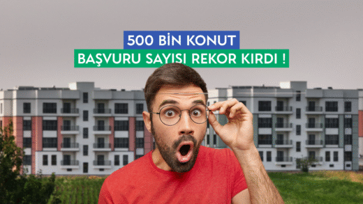 500-Bin-Konut-Başvuru-Sayısı-Rekor-Kırdı