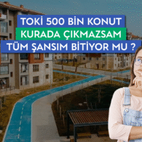 TOKİ-500-BİN-KONUT-KURADA-ÇIKMAZSAM-TÜM-ŞANSIM-BİTİYOR-MU