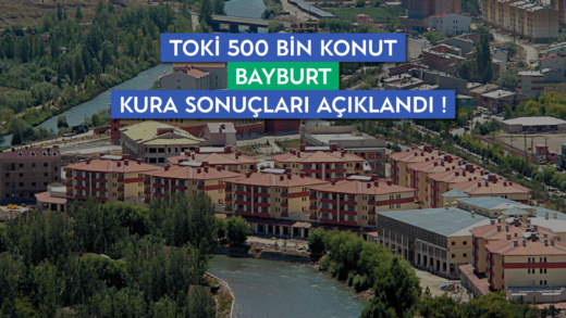 Bayburt TOKİ kura sonuçları