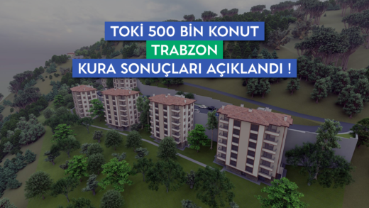 Trabzon TOKİ kura sonuçları